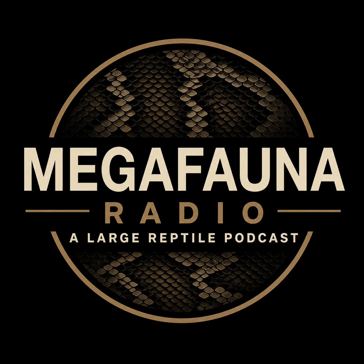 Megafauna Radio — A Large Reptile Podcast, gold lettering and snake scales on black